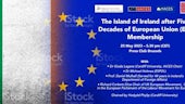 The Island of Ireland after Five Decades of EU Membership