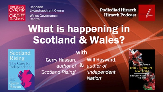 The event title, 'What is happening in Scotland and Wales?', and the names of the two authors, Gerry Hassan and Will Hayward