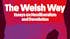 Discussing the Welsh Way, Neoliberalism and Devolution