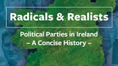 Radicals and Realists: Political Parties in Ireland Book Cover