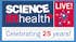 25th anniversary of Science in Health LIVE 