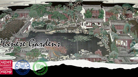 picture of Chinese Gardens with Cardiff Uni / Xiamen / Confucius Institute logo
