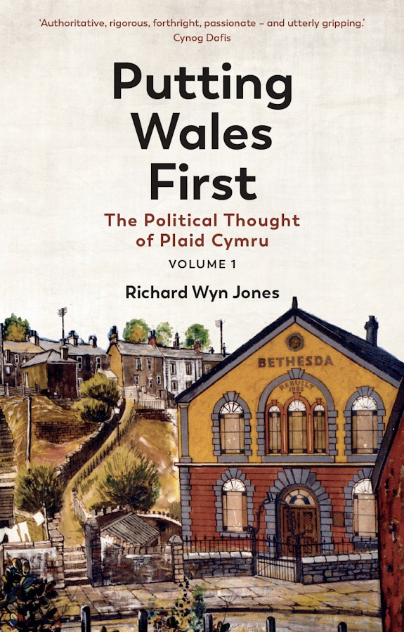Book cover for Putting Wales First (volume 1) / Clawr llyfr 'Putting Wales First (volume 1)'