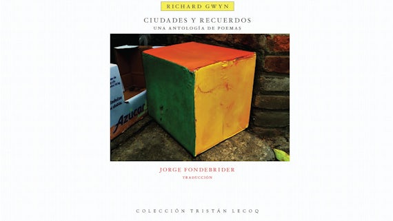 Book cover of latest Richard Gwyn book Ciudades y recuerdos